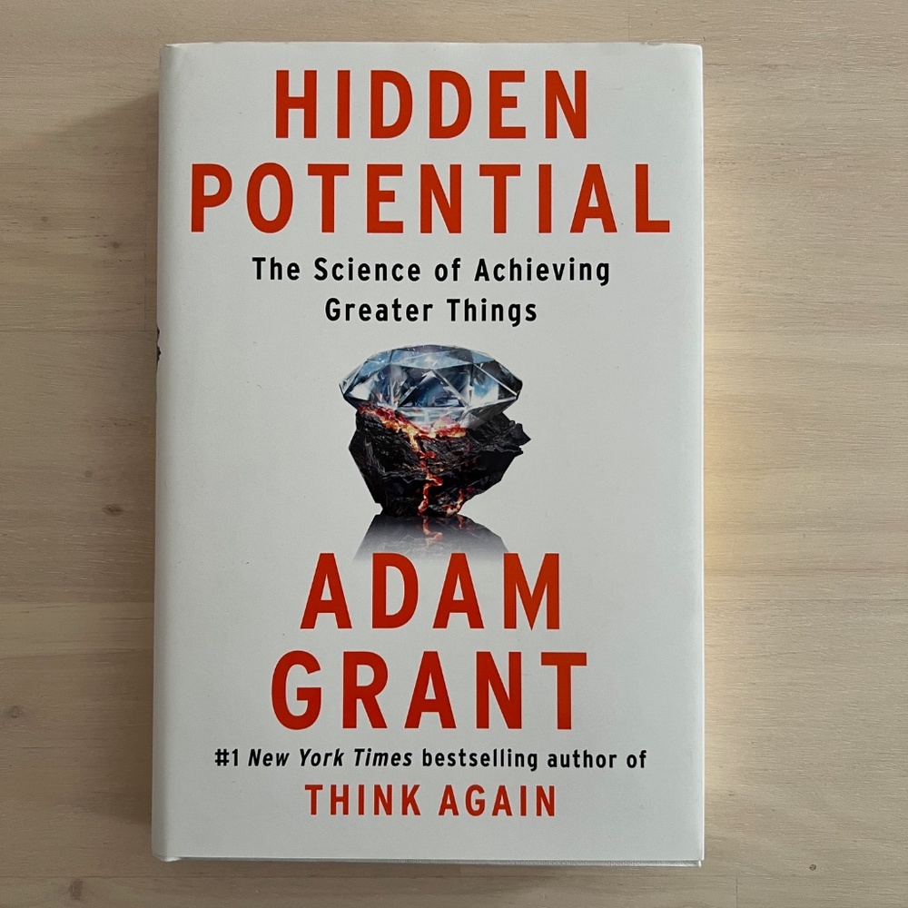 Hidden Potential: The Science of Achieving Greater Things by Adam Grant NEW BOOK